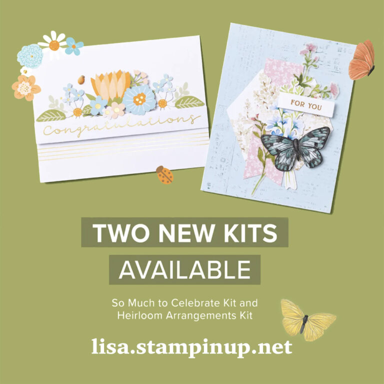 New Card Kits, New Sale-A-Bration Freebies, & Updated Last Chance Items